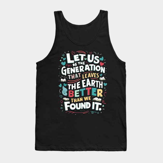 Don't be trashy earth day Tank Top by Dylante